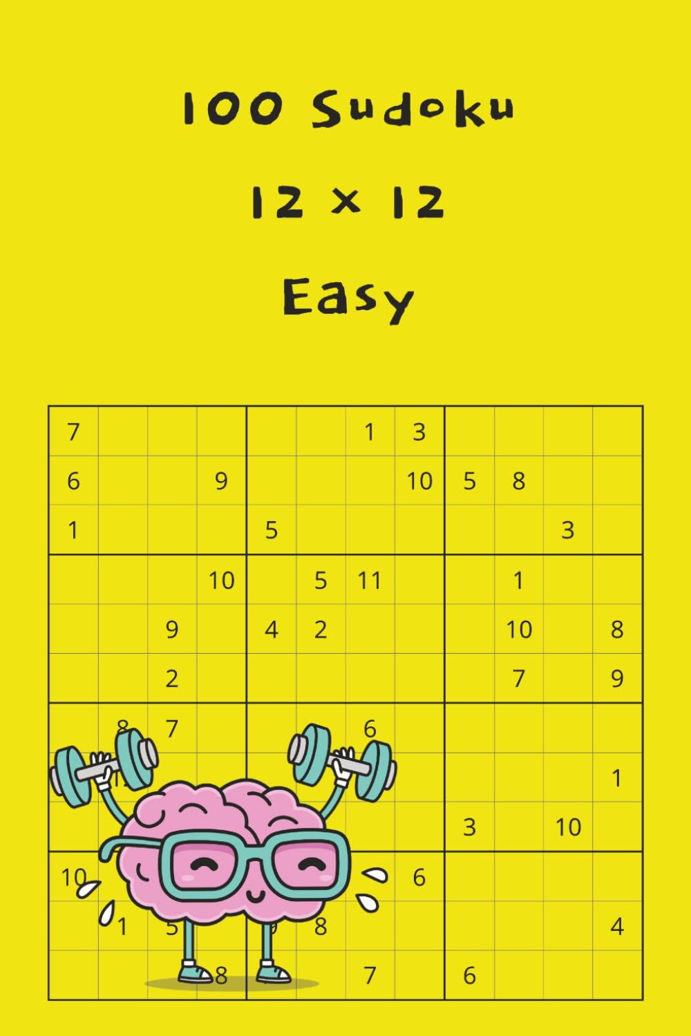 Sudoku 12 x 12 Easy (Sudoku - Different Levels of Difficulty, different grid sizes)