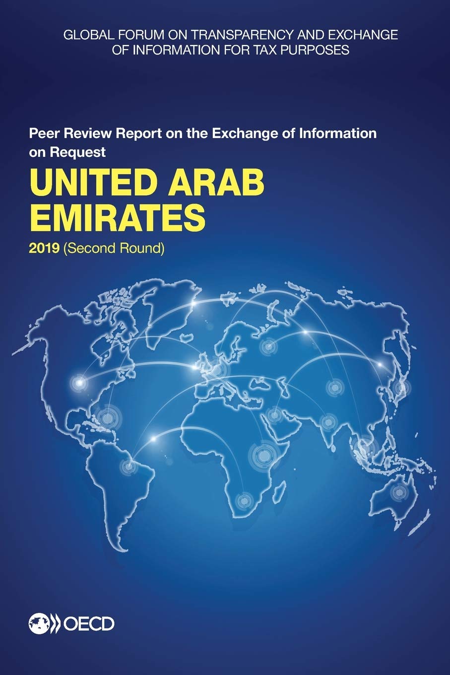 Global Forum on Transparency and Exchange of Information for Tax Purposes: United Arab Emirates 2019 (Second Round)