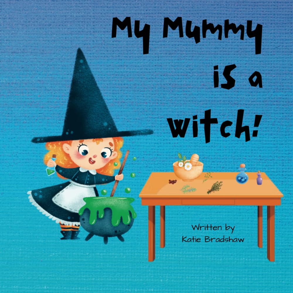 My mummy is a witch
