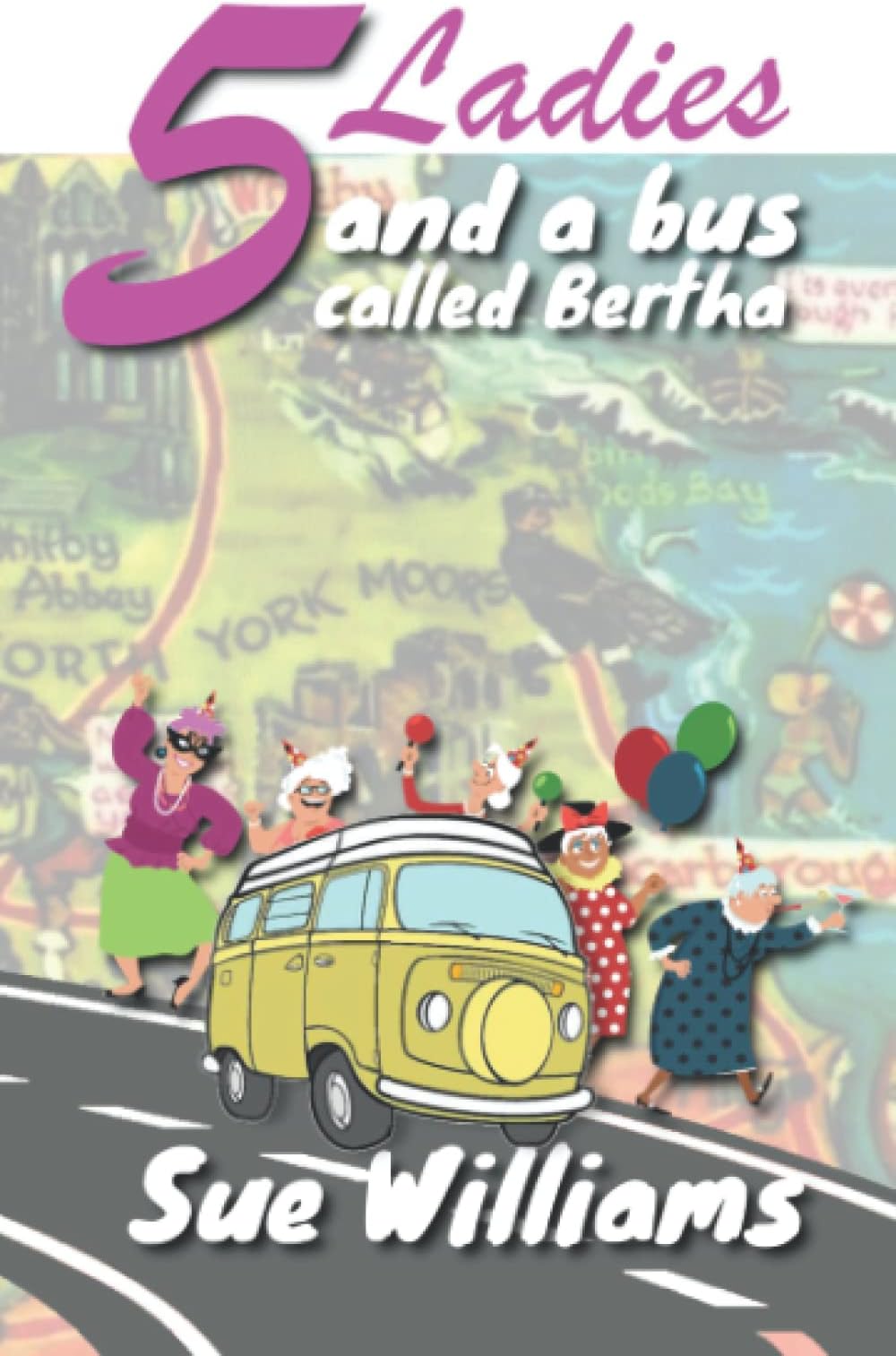 5 Ladies and a Bus Called Bertha