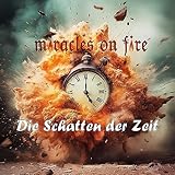 miracles on fire
