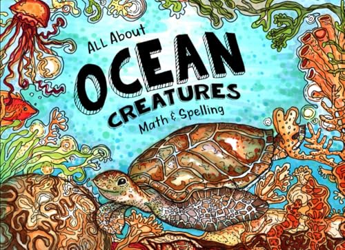All About Ocean Creatures: Fun-Schooling - Math... 1548305227 Book Cover