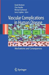 Vascular Complications in Human Disease: Mechanisms and Consequences