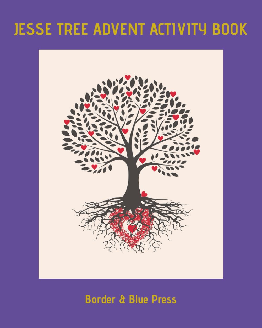 Jesse Tree Advent Puzzle Activity Book: Jesse Tree Advent Activity Book with Daily Word Search, Crossword and Coloring Pages...Perfect for Children ... Devotional Activity Books for Families)