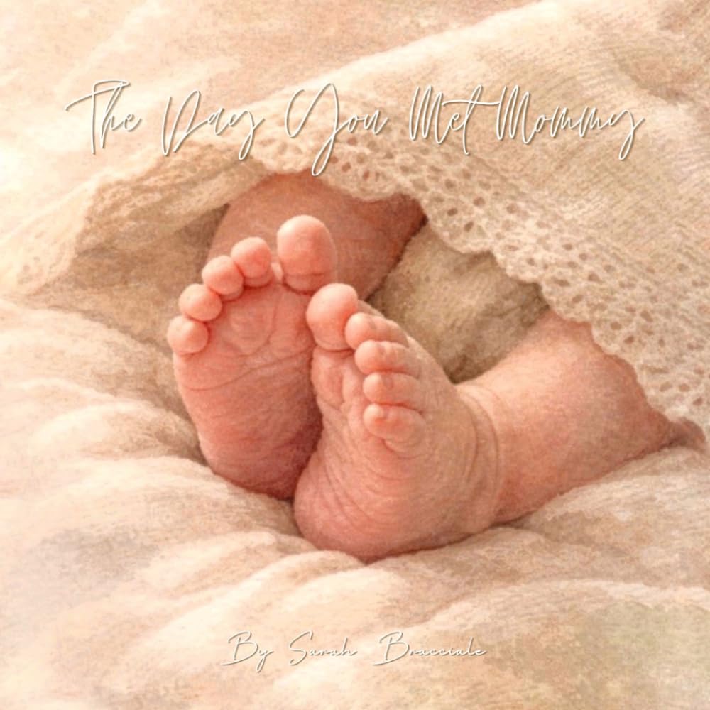 The Day You Met Mommy