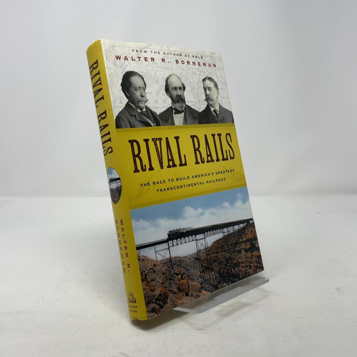 Buy Rival Rails: The Race to Build America's Greatest Transcontinental Railroad — BookShops.in