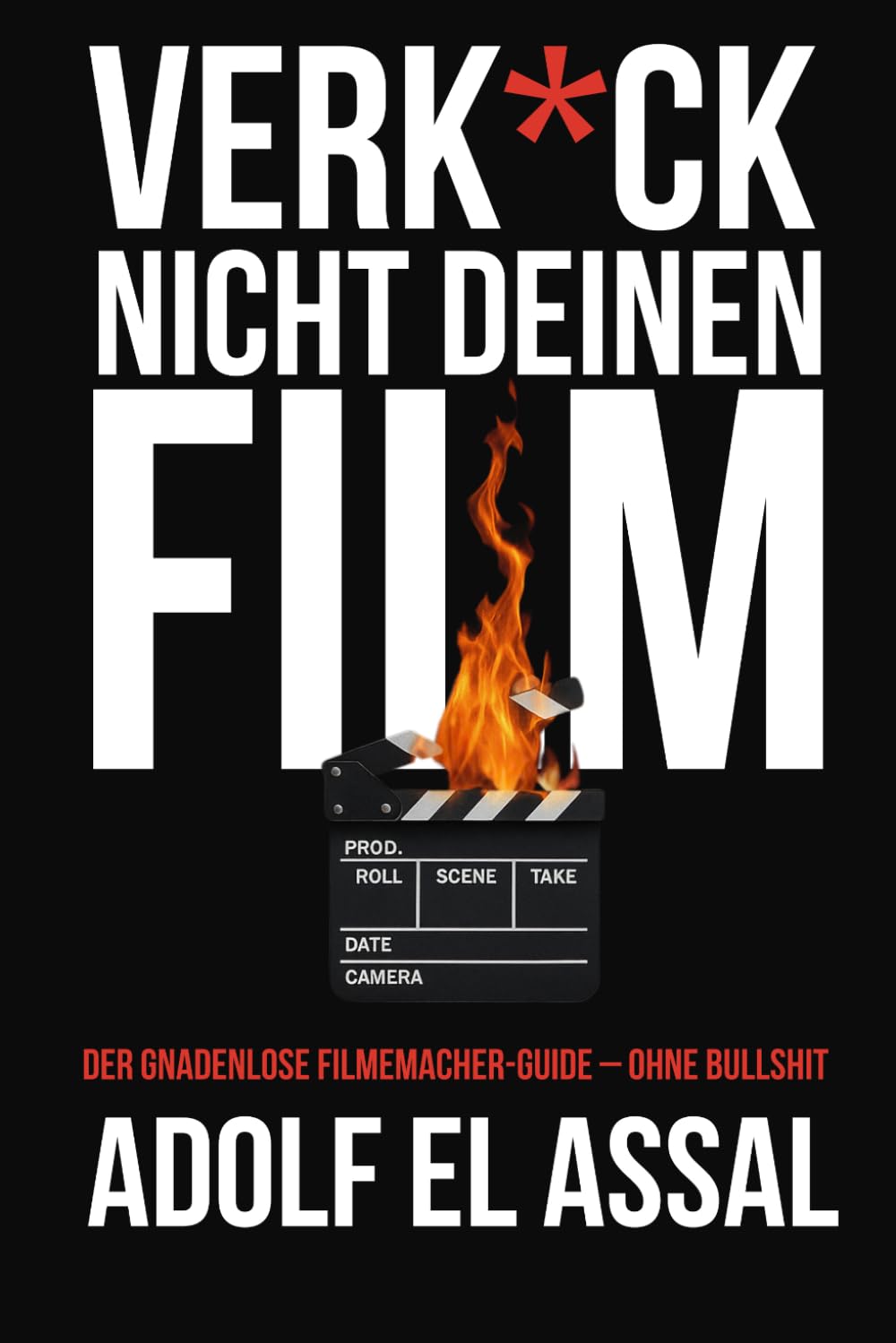 Guide du cinéaste sans bullshit pour éviter les erreurs de réalisation