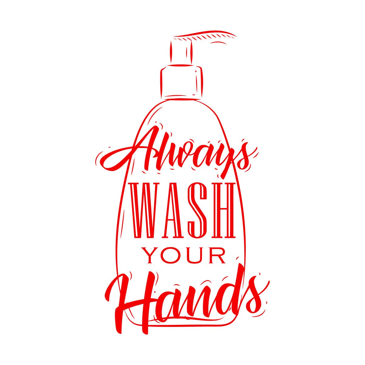 Mural and Wall Vinyl Decal Always Wash Your Hands 48x84.9cm Do not Damage the wall Surface Large red — image 1