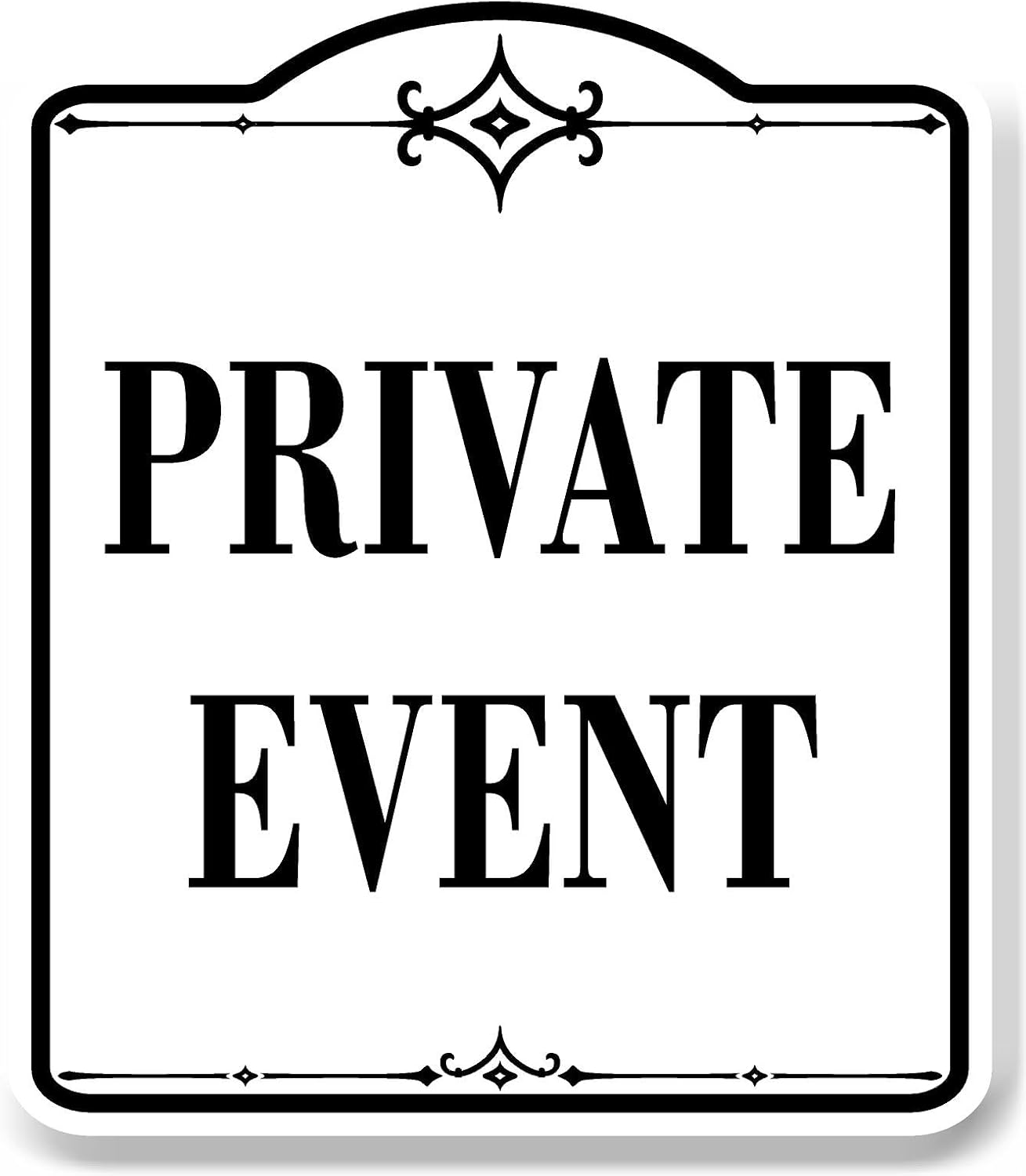 Private Event WB Aluminum Composite Sign 20''x24''