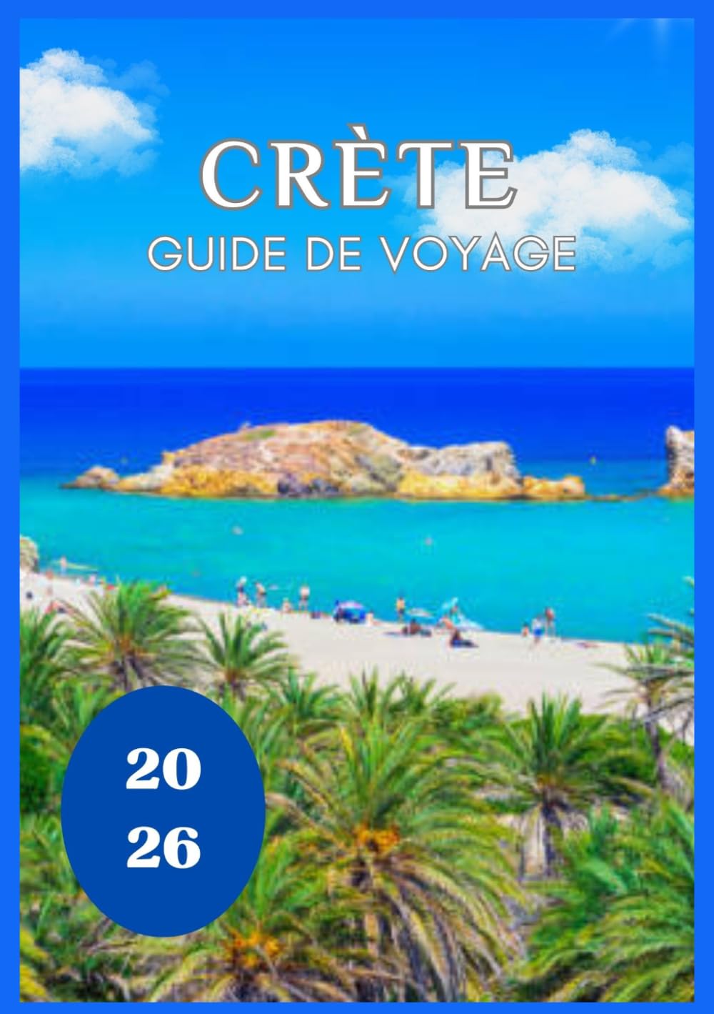 Crète Guide de voyage 2026