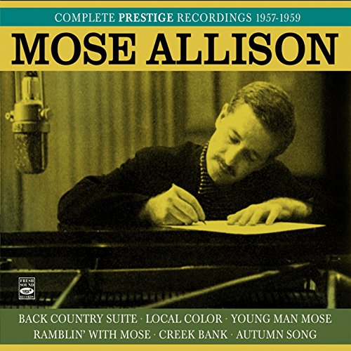 Mose Allison. Complete Prestige Recordings 19571959. Back County Suite