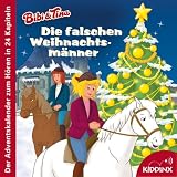 Die falschen Weihnachtsmänner - Der Adventskalender zum Hören: Bibi & Tina