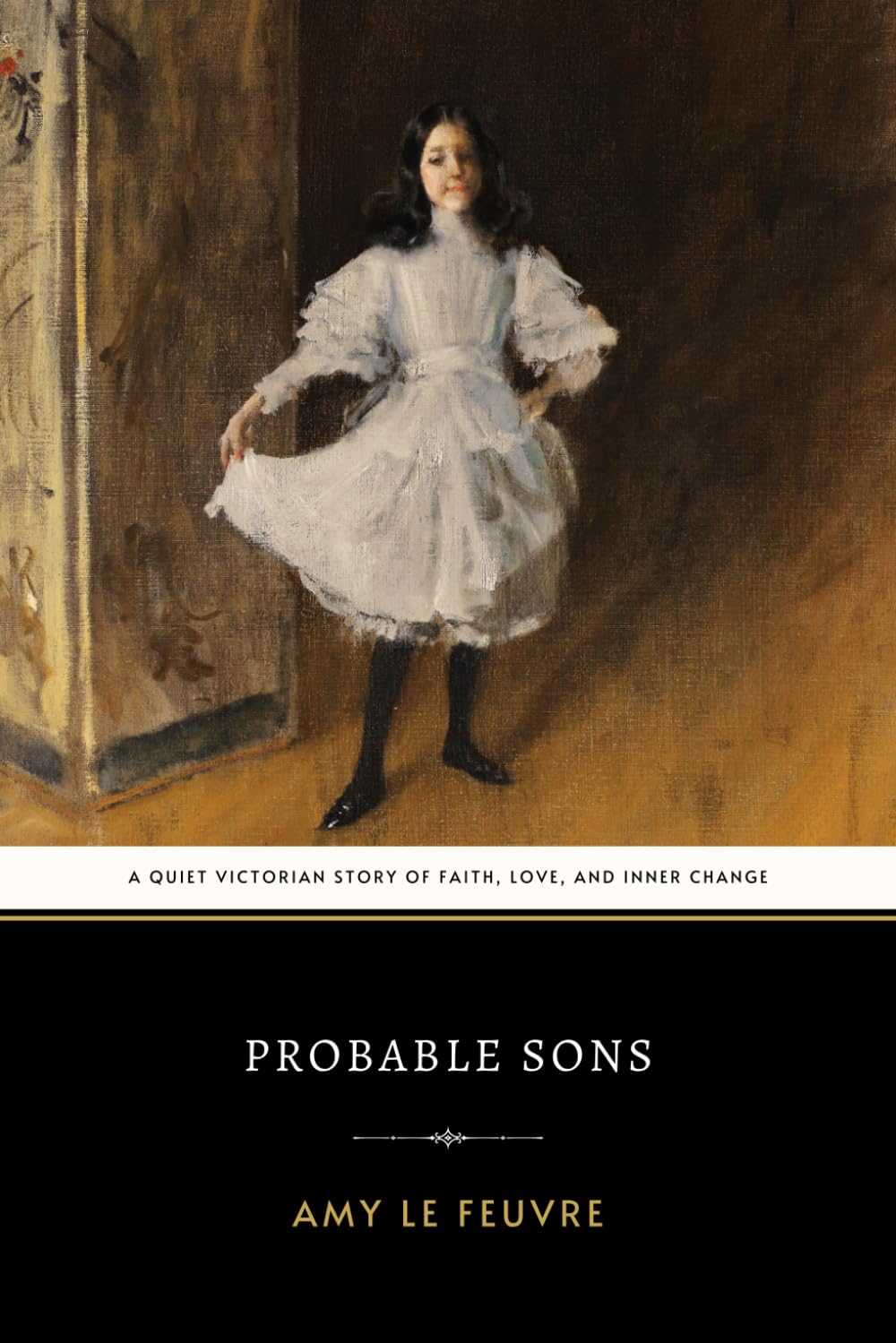 Probable Sons: The Original 1896 Inspirational Novel of Faith and Family Redemption