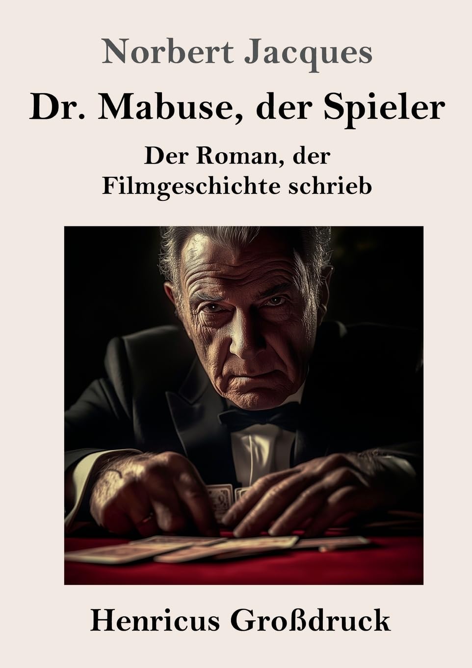 Dr. Mabuse, der Spieler (Großdruck): Der Roman, der Filmgeschichte schrieb