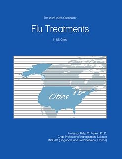 The 2023-2028 Outlook for Flu Treatments in the United States