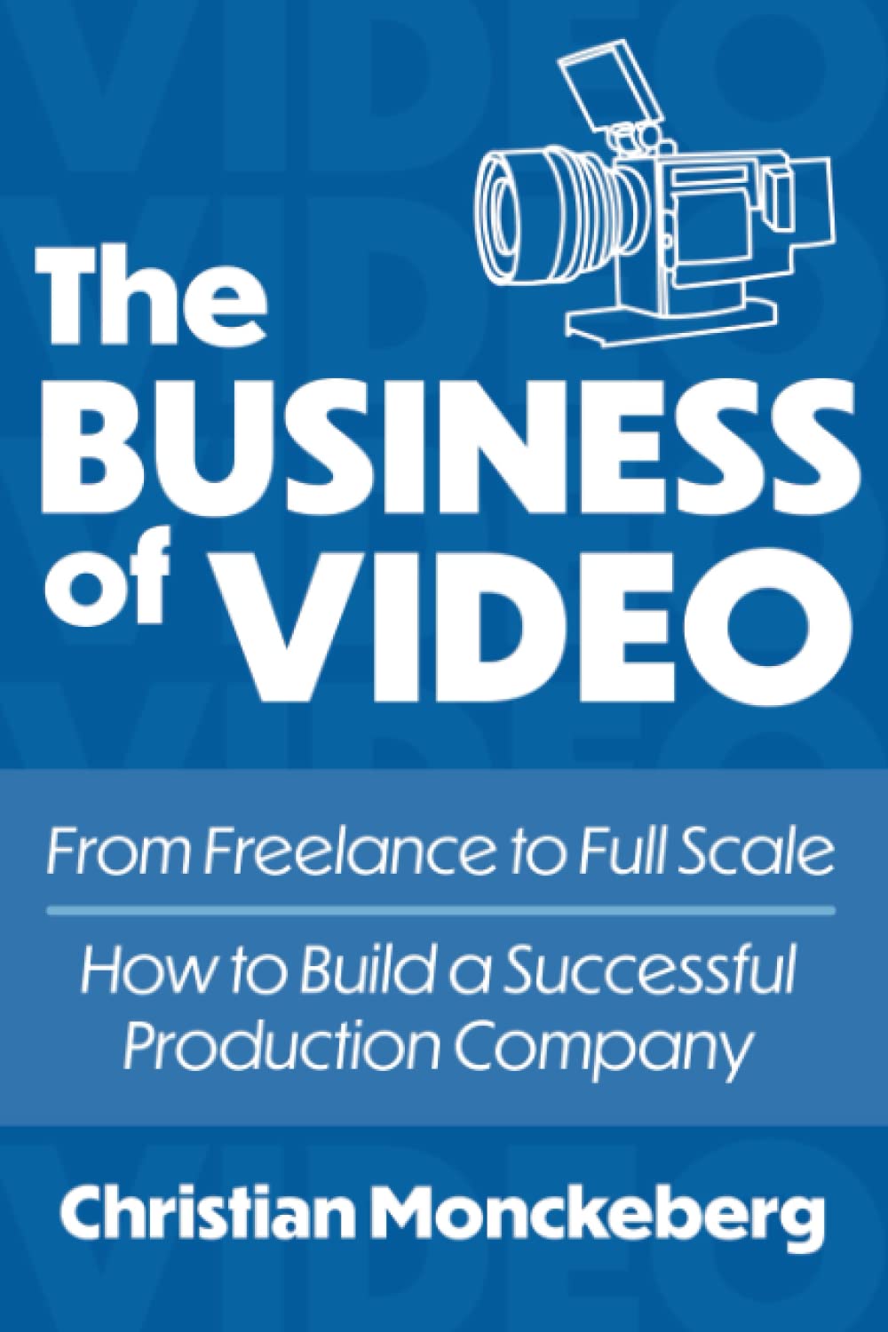 The Business of Video