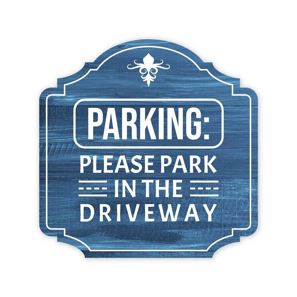 Heritage Plus Parking: Please Park In The Driveway Wall or Door Sign | Rental House Signage - Large