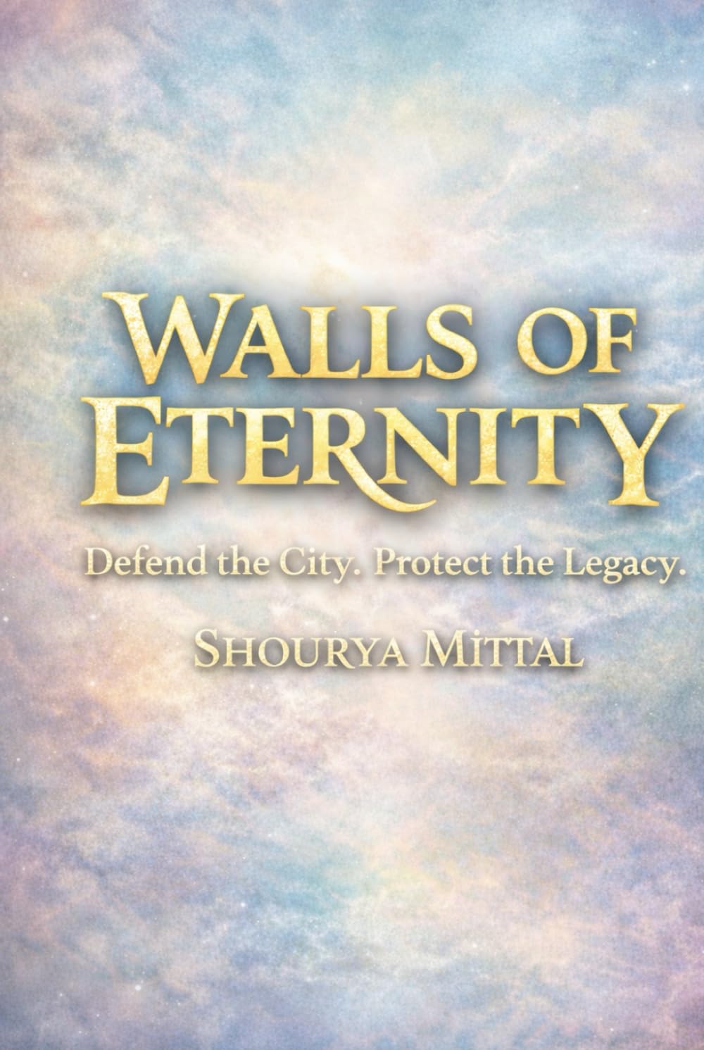 Walls of Eternity: Defend the City. Protect the Legacy.