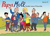 Papa Moll findet neue Freunde 3857032286 Book Cover