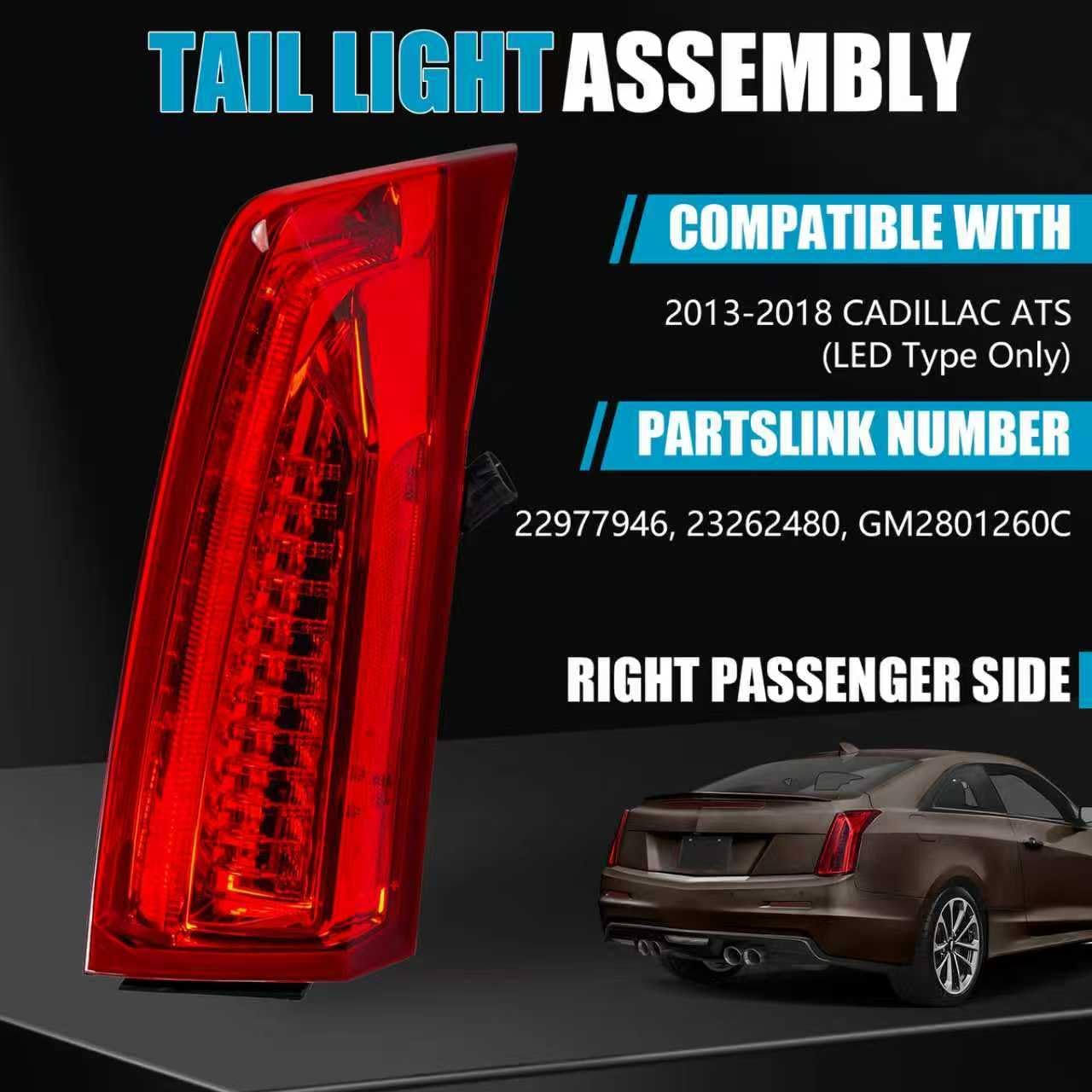 Tail Light Assembly for Cadillac ATS 2013-2018, Full LED Rear Brake Turn Signal Tail Lamp Taillight Assembly for CADILLAC ATS 2013 2014 2015 2016 2017 2018 Right (Passenger Side), 84081570 GM2801260C