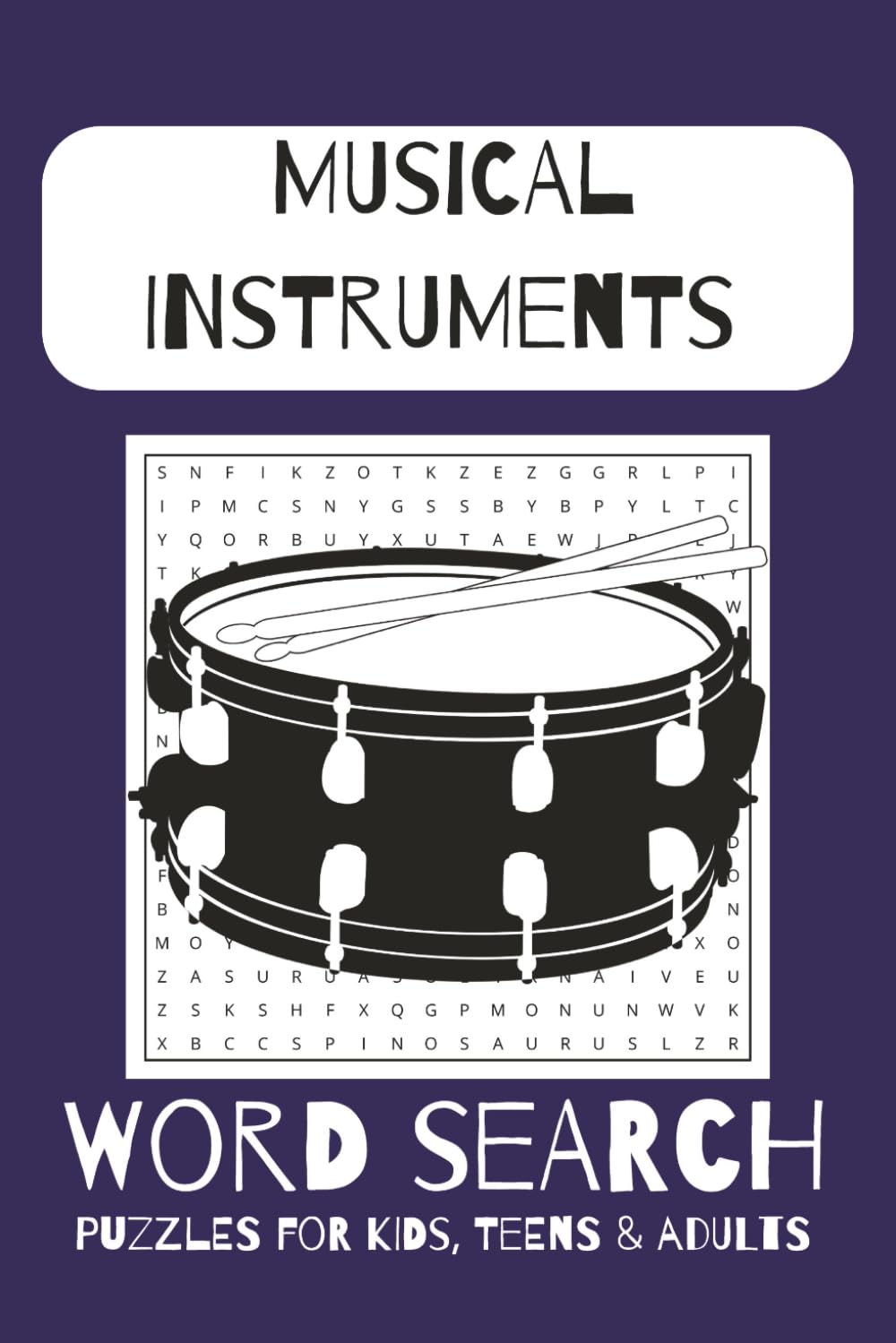 Musical Instruments Word Search Puzzle Book: Word Searches with Easy to read Print about music, musical instruments and more | 6x9 Inches, 110 Pages | ... Gift for vacations, holidays, and free times