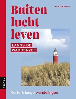 Buitenluchtleven langs de Waddenzee: korte & lange wandelingen