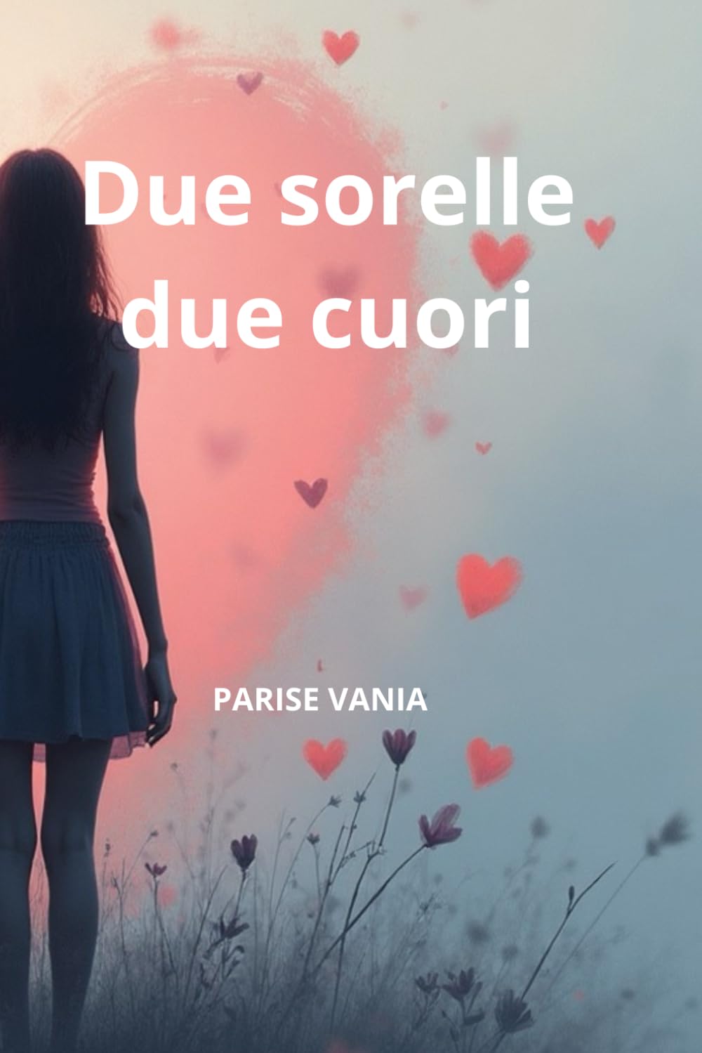 due sorelle, due cuori