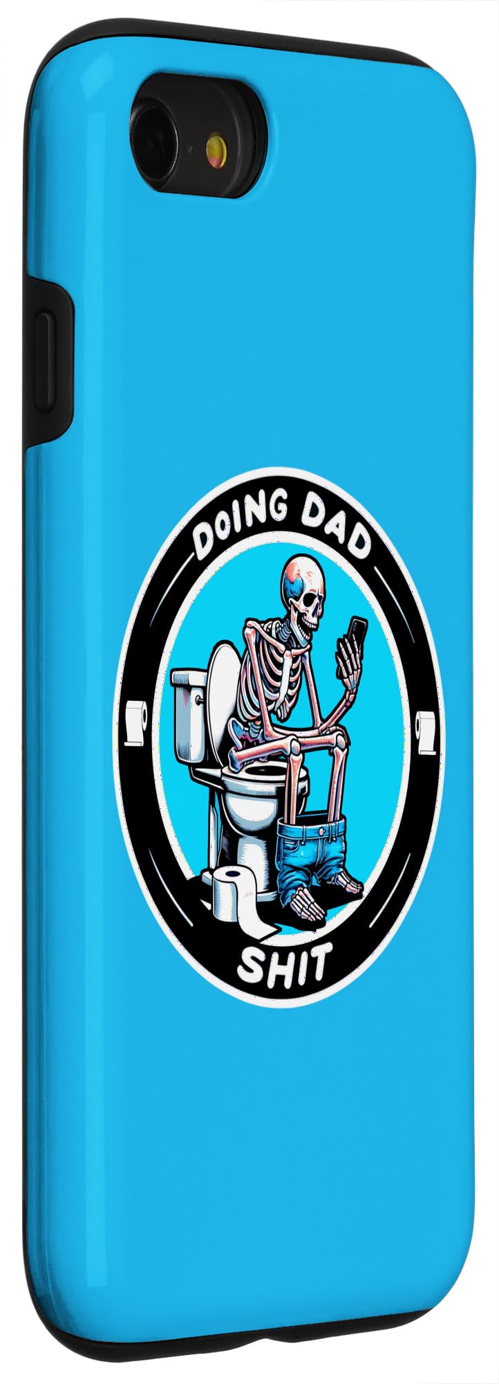 iPhone SE (2020) / 7 / 8 Doing Dad Shit Skeleton Bathroom Phone Dad Joke Father's Day Case - Image 3