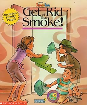 Unknown Binding Get Rid of That Smoke! (Includes Family Pages) (Scholastic Side by Side) Book