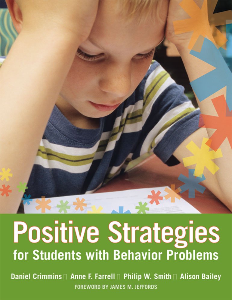 Positive Strategies for Students with Behavior Pro