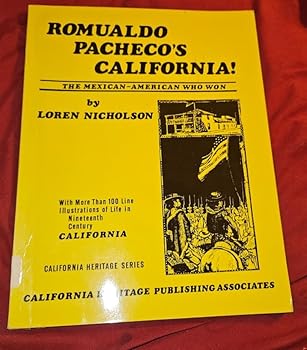 Paperback Romualdo Pacheco's California! Book