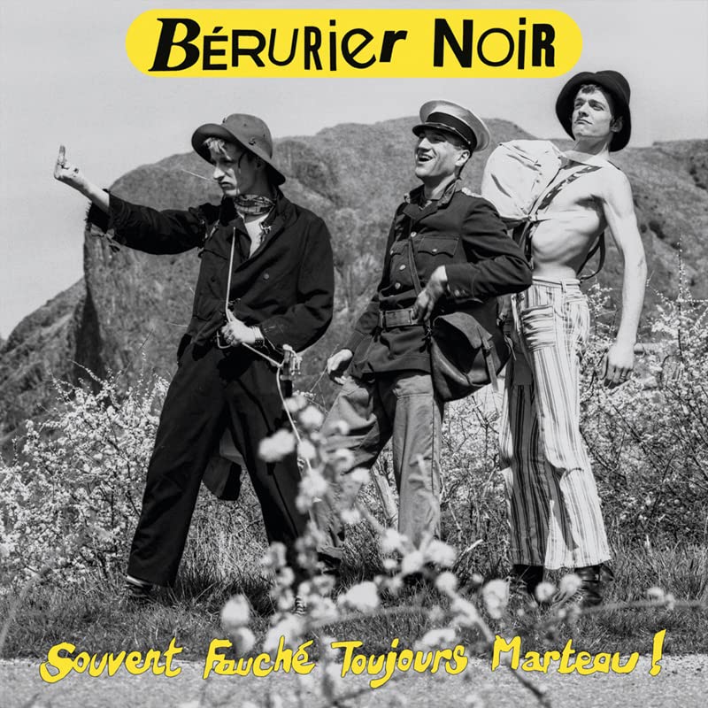 Bérurier Noir - Souvent fauché toujours marteau
