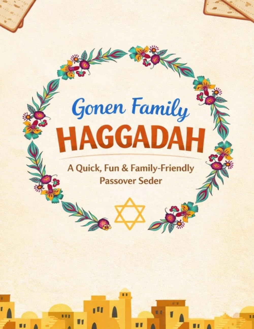 Gonen Family Haggadah: A Quick, Fun and Family Friendly Passover Seder