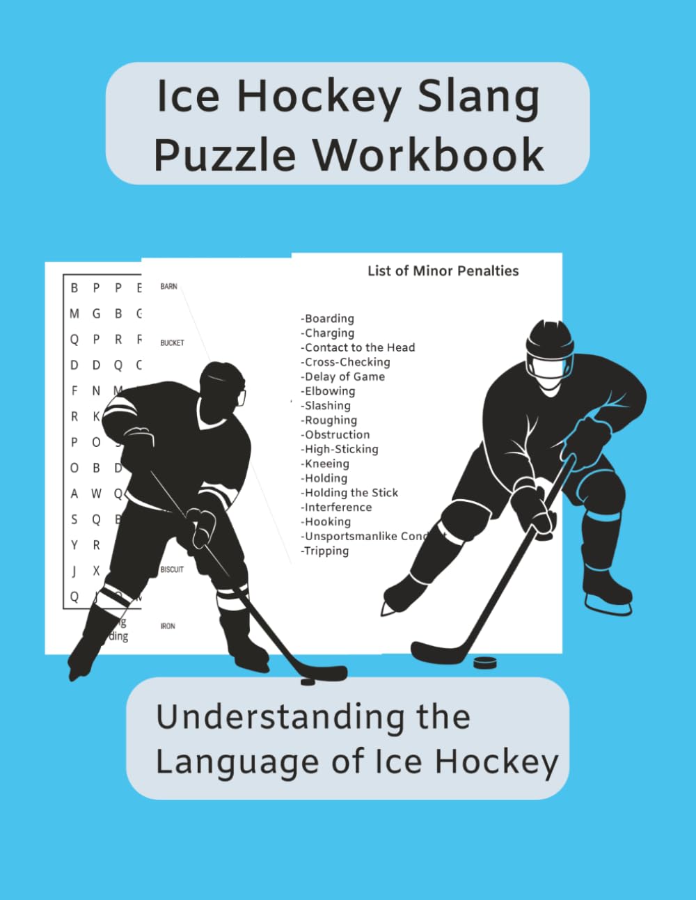 Ice Hockey Slang Puzzle Workbook: Understanding the Language of Ice Hockey