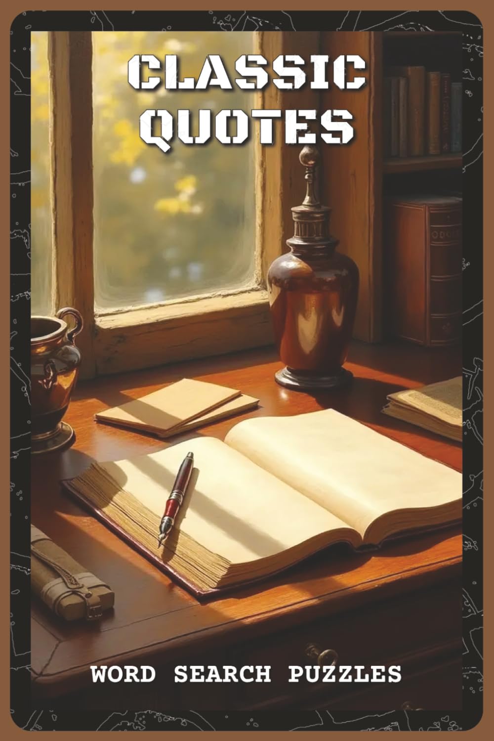 Classic Quotes Word Search Puzzles: Word Search Puzzles for Quote Lovers | Discover Timeless Wisdom from Famous Thinkers and Writers | 6x9 inches, 60 ... Readers, Puzzle Fans, and Literature Lovers