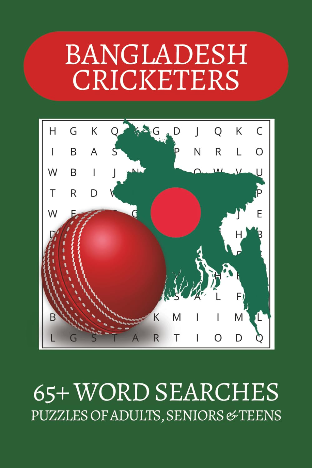 Bangladesh Cricketers Word Search Puzzle Book: Word Searches with Easy to Read Print about Bangladesh Cricketers, Bangladesh , Cricket and more | 6x9 ... . Gift for Vacations, Holiday and Free Times