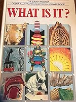 What Is It (Simon & Schuster Color Illustrated Question & Answer Book) 0671531301 Book Cover
