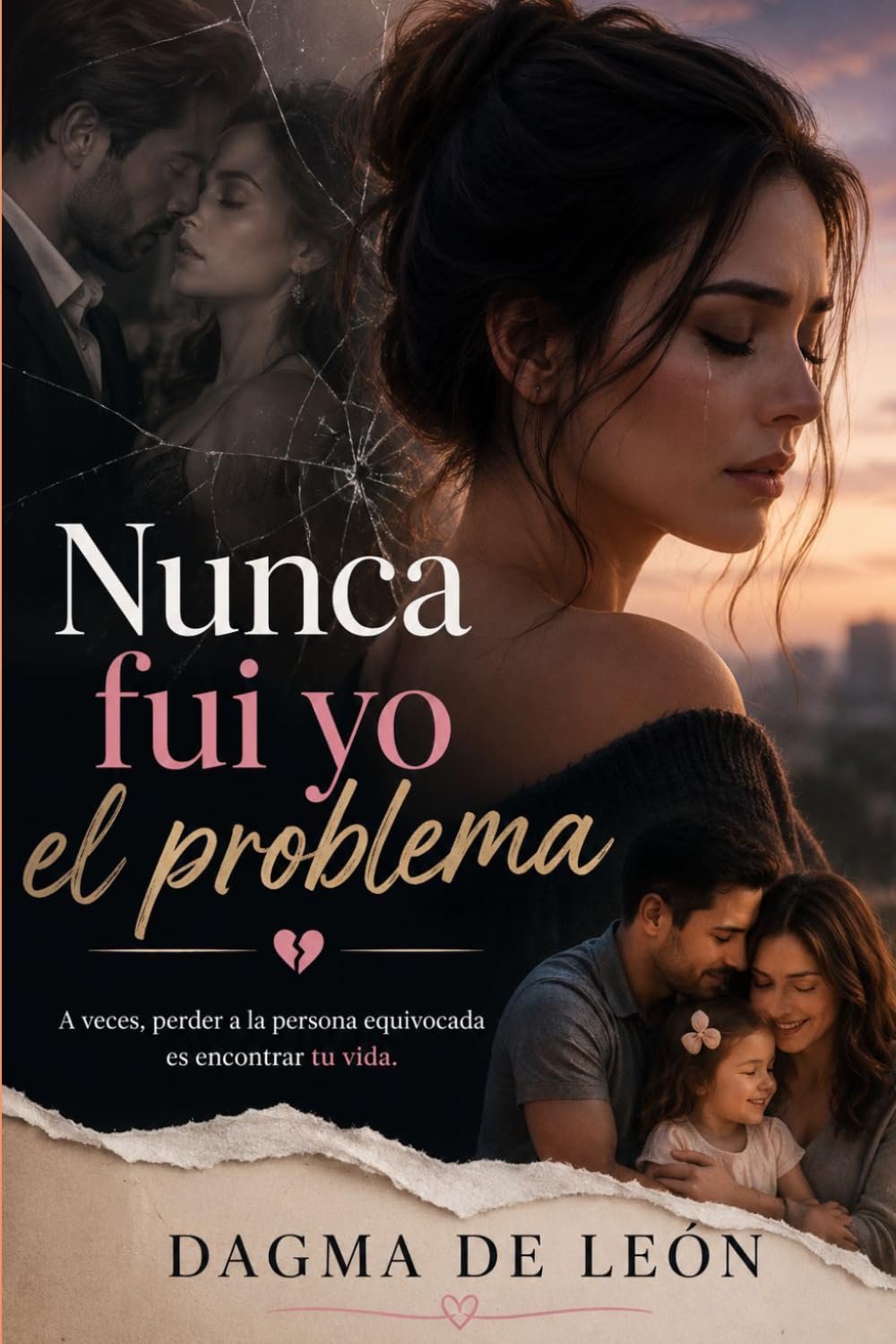 Nunca fui yo el problema
