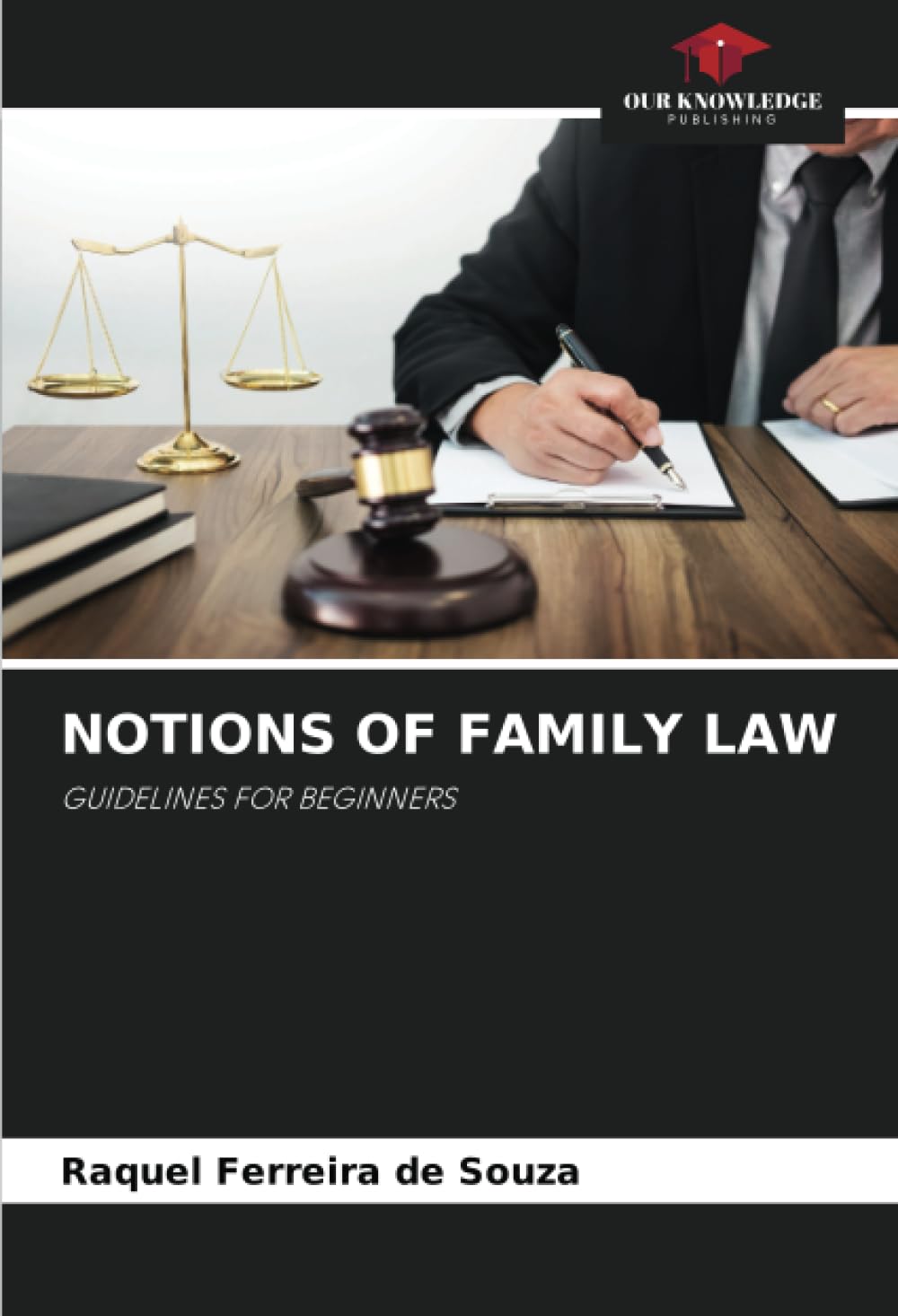 NOTIONS OF FAMILY LAW: GUIDELINES FOR BEGINNERS