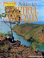 The Australian Womens Weekly salute to beautiful Australia 0855586796 Book Cover