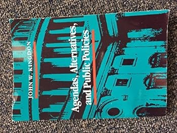 Paperback Agendas, Alternatives, & Public Policies Book