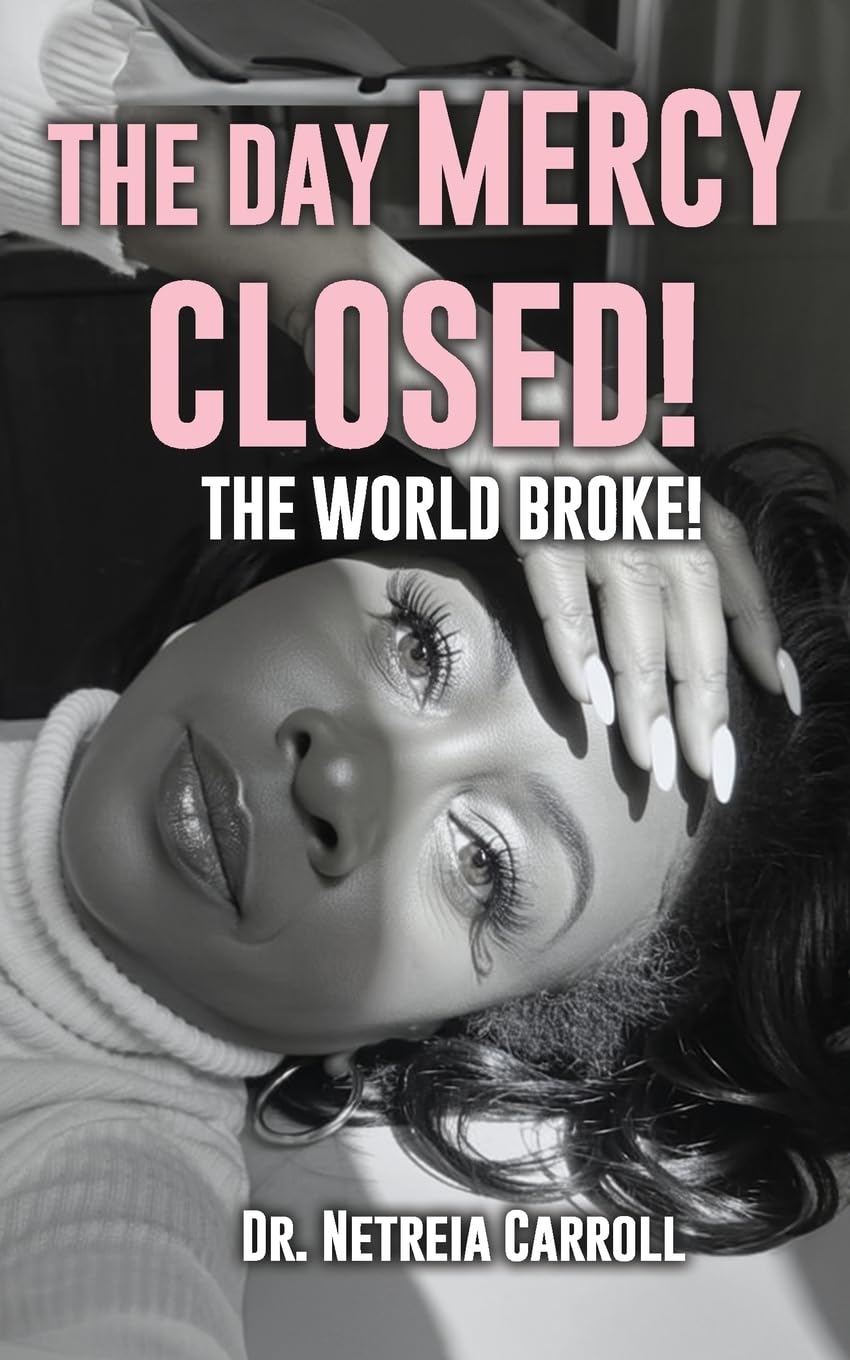 The Day Mercy Closed