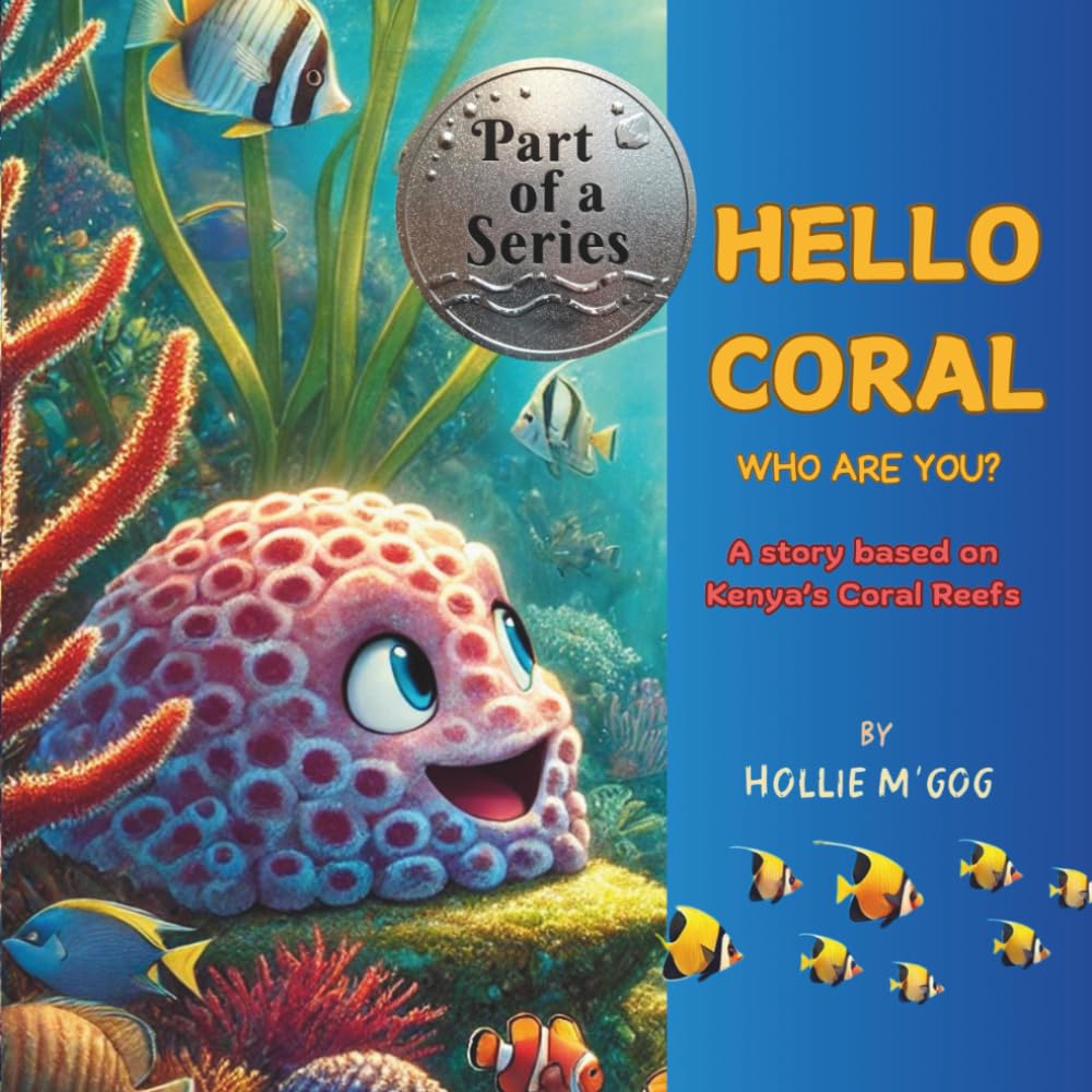 Hello Coral Who Are You? (Oceans Learning Series)