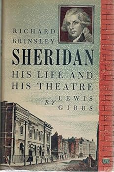 Hardcover RICHARD BRINSLEY SHERIDAN: His Life and His Theatre Book
