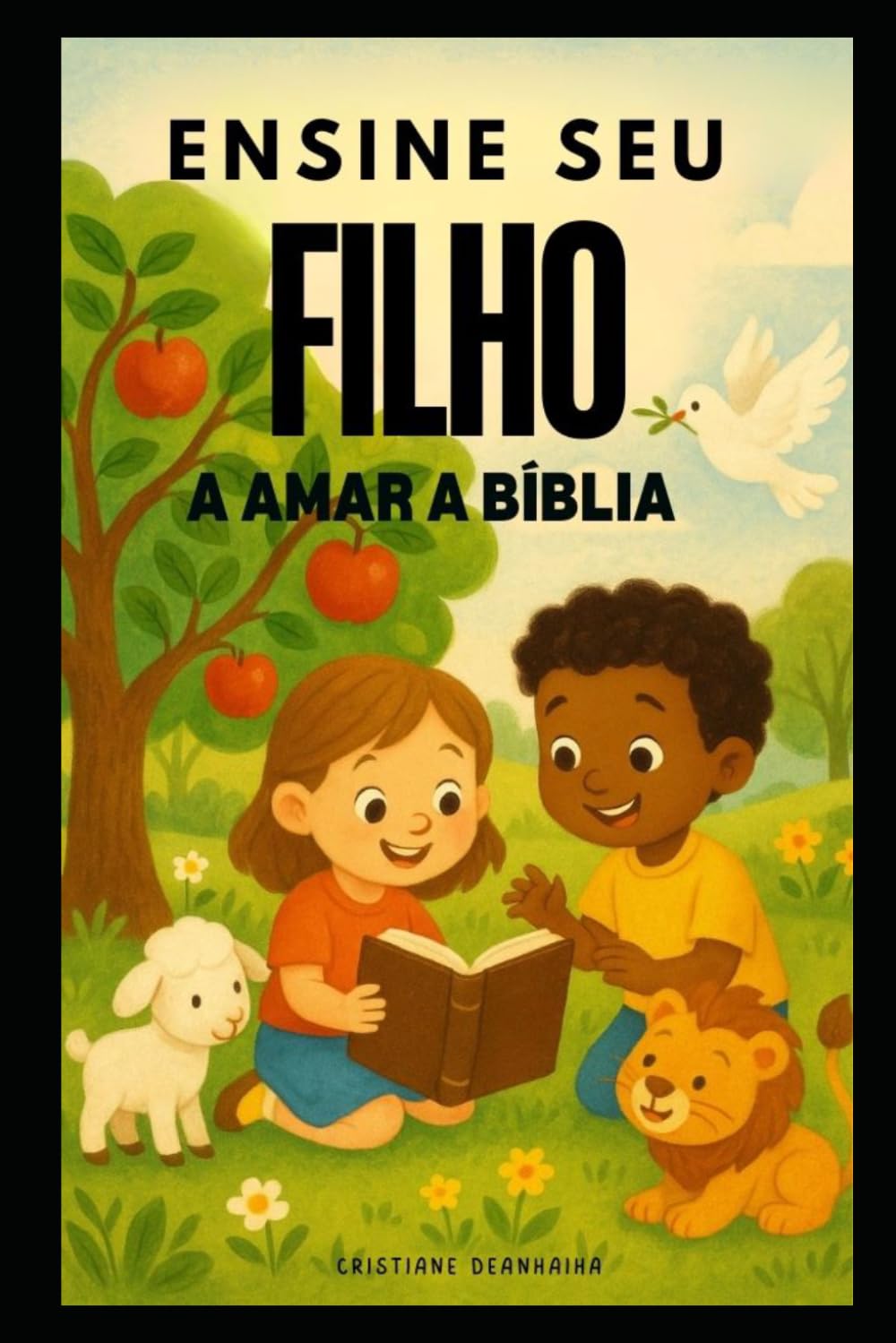 Ensine seu filho a amar a Bíblia (Coleção Pequenos Passos com Deus)