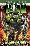 Read World War Hulk Prologue: World Breaker Kindle Editon