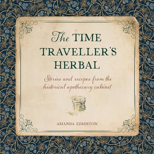 The Time Traveller's Herbal by Amanda Edmiston episode artwork