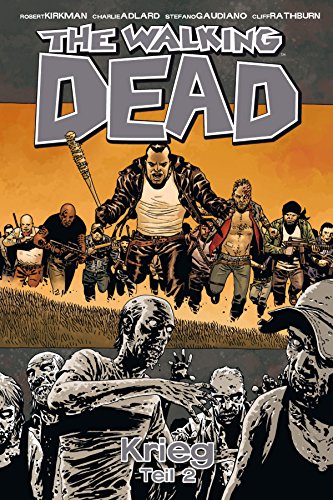 The Walking Dead 21: Krieg (Teil 2): Krieg - Teil 2 (German Edition)