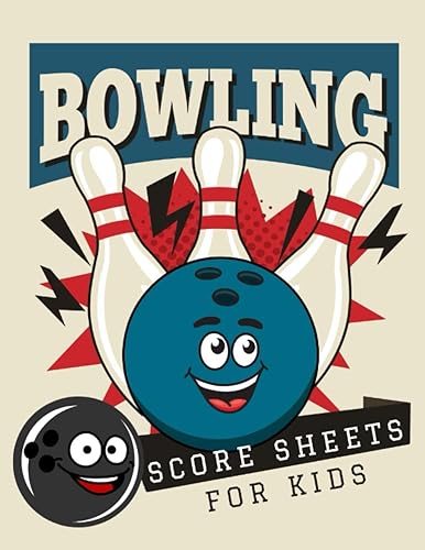 Bowling Score Sheets for Kids: Bowling Score Log Book &amp; Game Record Notebook for Scorekeeping | League Bowlers Score Keeper Logbook for Personal &amp; Team Records | Bowling Gift for Children