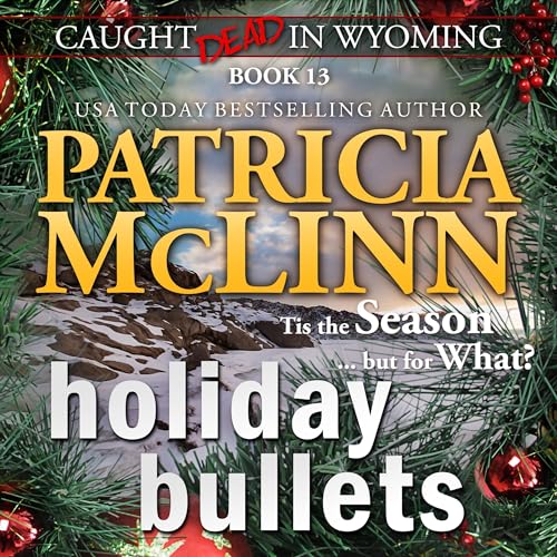 Holiday Bullets by Patricia McLinn episode artwork